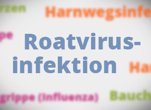 Link zur Seite: Rotavirus-Infektion | © BZgA
