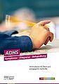 ADHS – Symptome, Diagnose, Behandlung ADHS – Symptome, Diagnose, Behandlung
