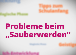 Probleme_beim_Sauberwerden