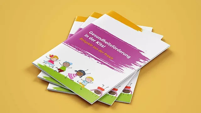 Broschüre: Gesundheitsförderung in der Kita! Broschüre: Gesundheitsförderung in der Kita!